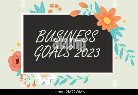 Conceptual caption Business Goals 2023. Internet Concept Advanced Capabilities Timely Expectations Goals Stock Photo