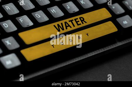 Inspiration showing sign Water. Business idea colourless transparent odourless liquid which forms seas rivers Stock Photo