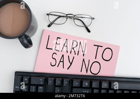 Conceptual display Learn To Say No. Business showcase dont hesitate tell that you dont or want doing something Stock Photo