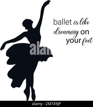 Watercolor dancing pretty ballerina with quotes. Watercolor hand drawn illustration. Can be used for cards or posters. With white isolated background. Stock Photo