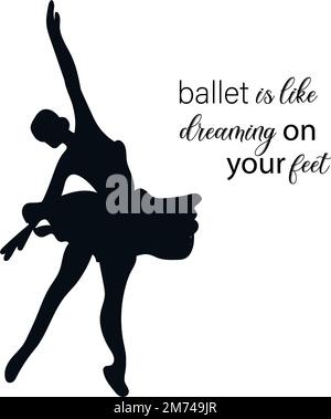 Watercolor dancing pretty ballerina with quotes. Watercolor hand drawn illustration. Can be used for cards or posters. With white isolated background. Stock Photo