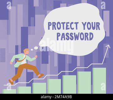 Sign displaying Protect Your Password. Word Written on protects information accessible via computers Stock Photo