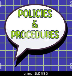 Text sign showing Policies Procedures. Concept meaning list of rules defines customer and buyer rights Stock Photo
