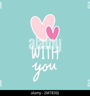 With you and two hearts vector Stock Vector