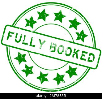 Grunge green fully booked word with star icon round rubber seal stamp on white background Stock Vector