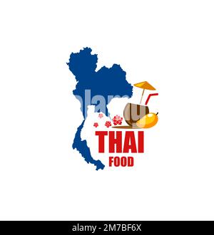 Thai food restaurant icon. Thailand cuisine cafe, asian country travel tour or trip vector symbol with sign map, territory silhouette, mango fruit and cocktail drink in coconut Stock Vector