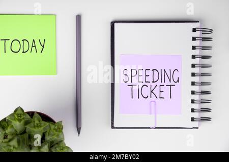 Sign displaying Speeding Ticket. Business showcase psychological test for the maximum speed of performing a task Stock Photo