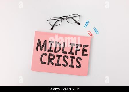 Sign displaying Midlife Crisis. Conceptual photo Software development technique Decomposing an application Stock Photo