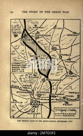 The French Gains in Artois Region, September, 1915 map from the book The story of the great war; the complete historical records of events to date DIPLOMATIC AND STATE PAPERS by Reynolds, Francis Joseph, 1867-1937; Churchill, Allen Leon; Miller, Francis Trevelyan, 1877-1959; Wood, Leonard, 1860-1927; Knight, Austin Melvin, 1854-1927; Palmer, Frederick, 1873-1958; Simonds, Frank Herbert, 1878-; Ruhl, Arthur Brown, 1876-  Volume IV Published 1916 Stock Photo