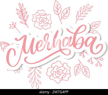 Turkish Hello Merhaba Hand Drawn Black Vector Calligraphy Isolated on White ...