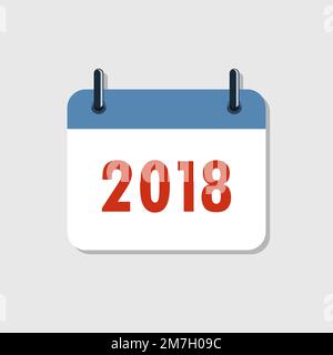 Calendar icon 2018 in flat design. Vector illustration. Happy New Year 2018 Stock Vector