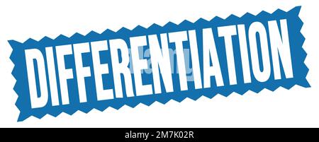 DIFFERENTIATION text written on blue zig-zag stamp sign. Stock Photo