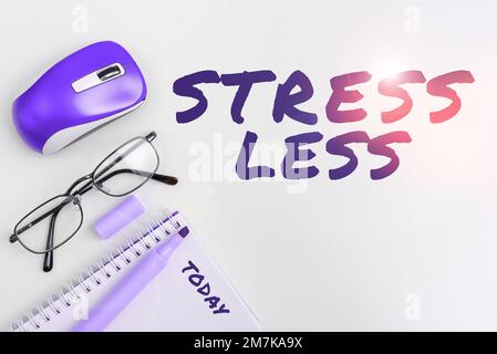 Text sign showing Stress Less. Business overview Stay away from problems Go out Unwind Meditate Indulge Oneself Stock Photo