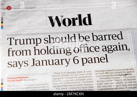 Donald 'Trump should be barred from holding office again, says January 6 panel' Guardian newspaper headline article cutting 24 December 2022 London UK Stock Photo
