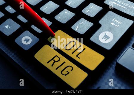 Text sign showing Oil Rig. Business concept large structure with equipment to remove oil from under the seabed Stock Photo