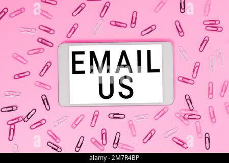Conceptual display Email Us. Word for Sending a commercial message to a group of people using mail Stock Photo
