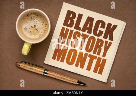 Black History Month - word abstract on napkin, an annual observance originating in the United States, where it is also known as African-American Histo Stock Photo