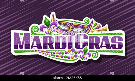 Vector banner for Mardi Gras, white decorative label with illustrations of fleur de lis symbol, venice mask, colorful beads and unique brush lettering Stock Vector