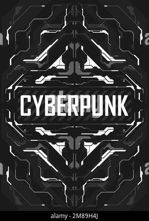 Cyberpunk futuristic poster. Tech cyberpunk design for web and print template. Technology style flyer. Futuristic technology, black and white Stock Vector