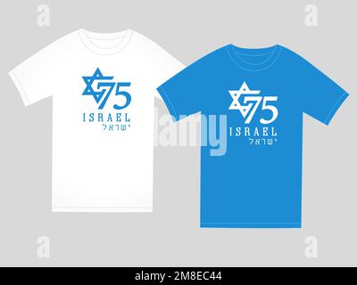 75 years Israel t-shirt print design. 75th Anniversary Israel's Independence Day clothing graphic. 75 years Jewish text - Israel Independence Day. Stock Vector