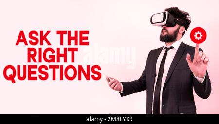 Text caption presenting Ask The Right Questions. Business approach Look for a professional advice consultation support Stock Photo