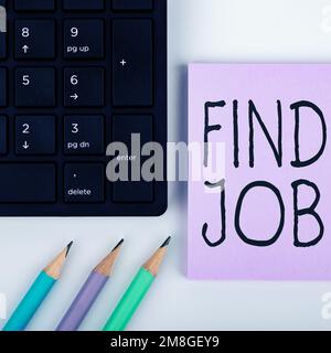 Writing displaying text Find Job. Business showcase An act of person to find or search work suited for his profession Stock Photo