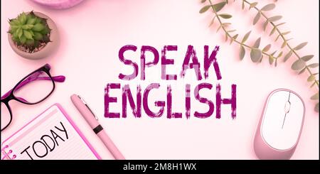 Conceptual caption Speak English. Concept meaning Study another Foreign Language Online Verbal Courses Stock Photo