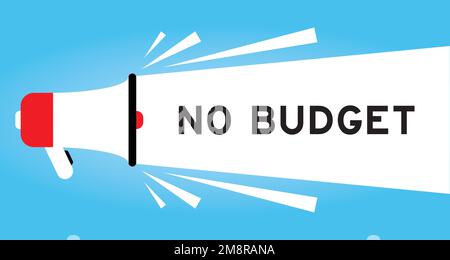Color megaphone icon with word no budget in white banner on blue background Stock Vector