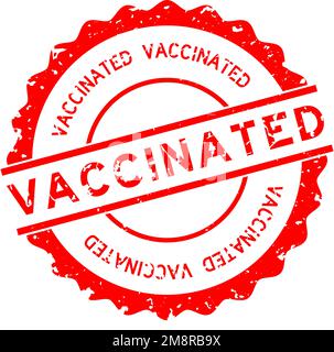Grunge red vaccinated word round rubber seal stamp on white background Stock Vector