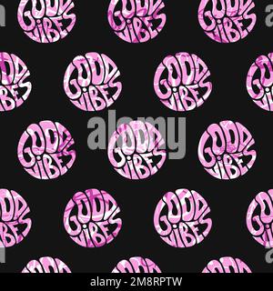Good vibes only quote in circle seamless pattern,wallpaper. Vector illustration Stock Vector