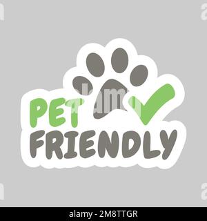 Pet friendly vector sticker stamp. Ok for pets with checkmark and dog paw print label. Stock Vector