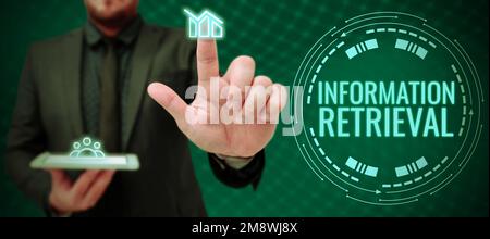 Sign displaying Information Retrieval. Conceptual photo A place where data are stored and can be found Stock Photo