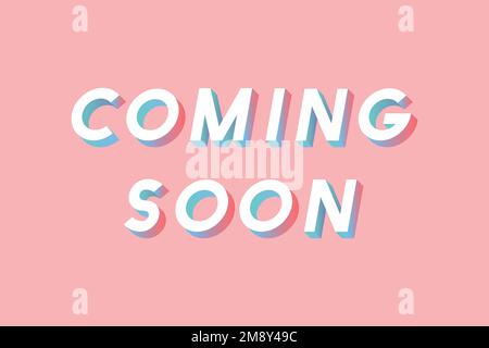 Coming Back Lettering Isometric word Coming soon typography on a pastel gradient background ...