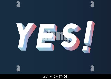 Isometric word Yes typography on a black background vector Stock Vector