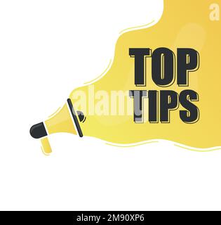 Top tips. Megaphone alert message. Special offer sign. Advertising discounts symbol. Announce promotion offer. Message bubble. Top tips text. Stock Vector