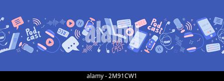 Fun hand drawn Podcast seamless pattern, headphones, microphone, laptop, smartphone, speech bubbles. Podcast recording and listening - vector design Stock Vector