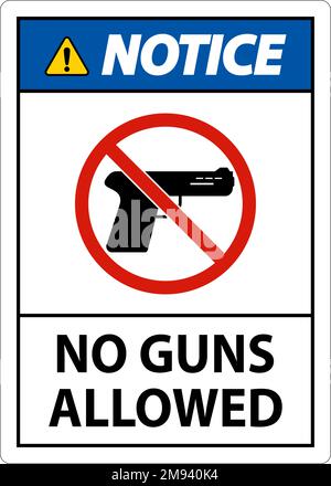 No Gun Rules Sign, Notice No Guns Allowed Stock Vector