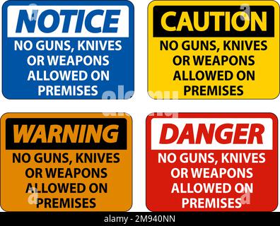 Notice Gun Rules Sign No Guns, Knives Or Weapons Allowed On Premises Stock Vector