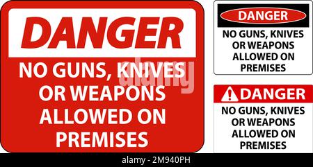 Danger Gun Rules Sign No Guns, Knives Or Weapons Allowed On Premises Stock Vector