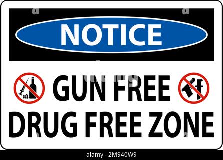 Notice Sign Gun Free Drug Free Zone Stock Vector