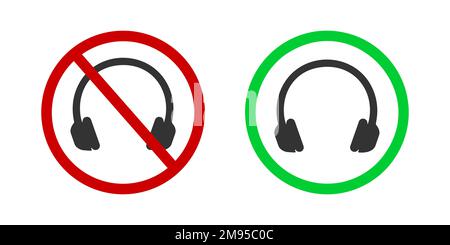 Headphones prohibited and allowed icons. Earphones enable and disable labels. Headphones pictograms in red forbidden and green permitted signs isolated on white background. Vector flat illustration Stock Vector
