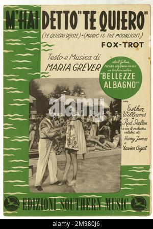 Music cover, Italian version of a song from the MGM film, Bathing Beauty (Bellezze Al Bagno), starring Esther Williams and Red Skelton.  M'Hai Detto 'Te Quiero' (Te Quiero Dijiste, Magic is the Moonlight), Foxtrot, words and music by Maria Grever. Stock Photo