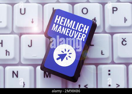 Text showing inspiration Heimlich Maneuver, Business overview application of upward pressure in case of choking Stock Photo