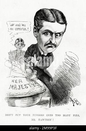 Cartoon, Charles Hawtrey (1858-1923), English actor, director, producer and manager - Don't put your fingers into too many pies, Mr Hawtrey! Stock Photo