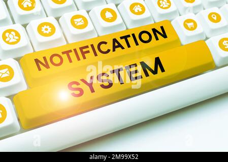 Text sign showing Notification System. Conceptual photo Do not forget to be connected Social networks Stock Photo