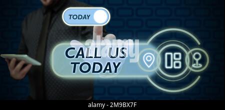 Handwriting text Call Us Today. Business concept Make a telephone calling to ask for advice or support Stock Photo