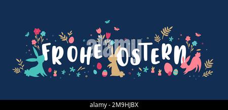 Cute hand drawn Easter design in German saying "Happy Easter" with bunnies, flowers, easter eggs, beautiful background, great for Easter advertising, Stock Vector