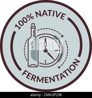 Native fermentation, wine production label sticker Stock Vector