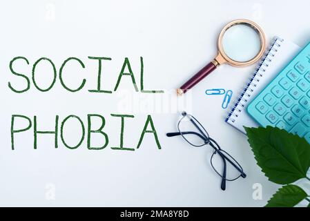 Writing displaying text Social Phobia. Internet Concept overwhelming fear of social situations that are distressing Stock Photo