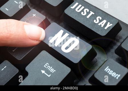 Handwriting text Just Say No. Business showcase Do not be afraid of giving negative answers to some things Stock Photo